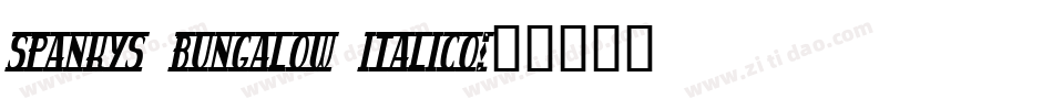 spankys bungalow italico字体转换